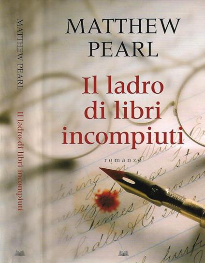 Il ladro di libri incompiuti - Matthew Pearl - copertina