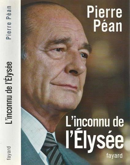 L' inconnu de l'Elysee - Pierre Pean - copertina