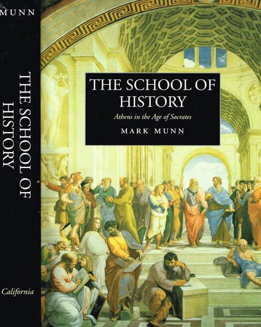 THE Scholl Oh History. Athens In The Age Of Socrates Di: Mark  Munn - copertina