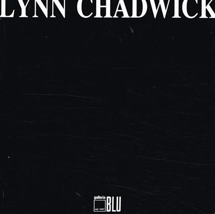 Lynn Chadwick - copertina