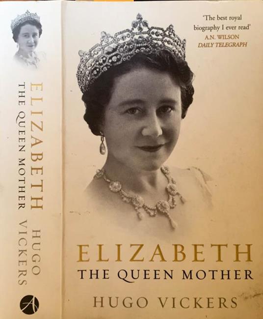 Elizabeth. The Queen Mother - Hugo Vickers - copertina