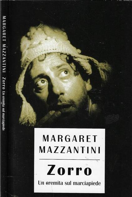 Zorro. Un eremita sul marciapiede - Margaret Mazzantini - copertina