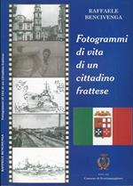 Fotogrammi di vita di un cittadino frattese