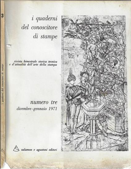 I quaderni del conoscitore di stampe Anno 1971 N° 3. Rivista bimestrale storica tecnica e d'attualità dell'arte della stampa - Harry Salamon - copertina