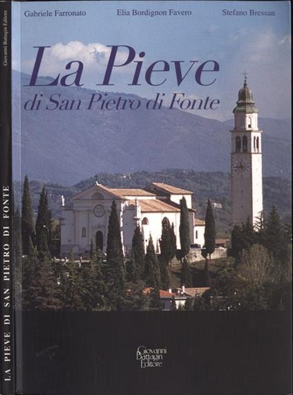 La Pieve di San Pietro di Fonte - Gabriele Farronato - copertina