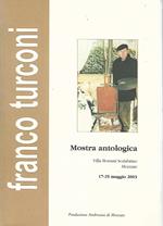 Franco Turconi. Mostra antologica