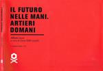 Il futuro nelle mani. Artieri domani. Album rosso