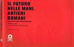 Il futuro nelle mani. Artieri domani. Album rosso