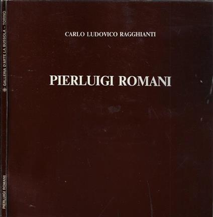 Pierluigi Romani - Carlo L. Bragaglia - copertina