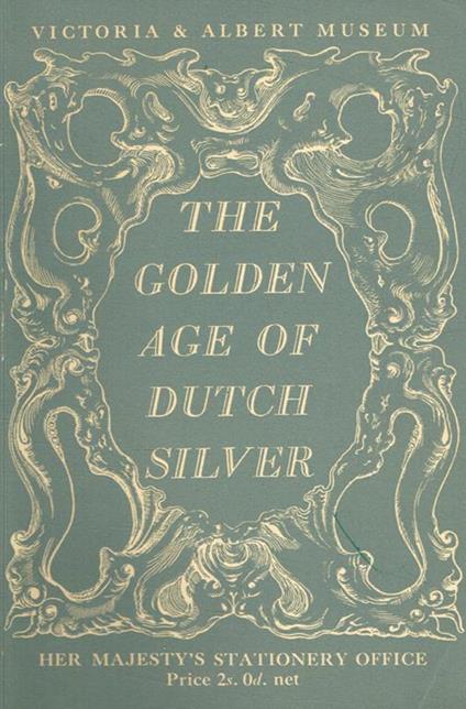 The golden age of dutch silver - copertina