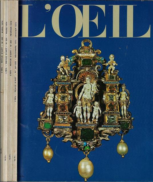 L' Oeil Anno 1974 N° 221-222, 223, 224, 225. Revue d'art - Gilles Neret - copertina