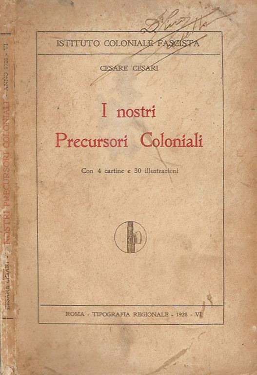 I nostri Precursori Coloniali - Cesare Cesari - copertina