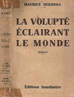 La volupté èclairant le monde