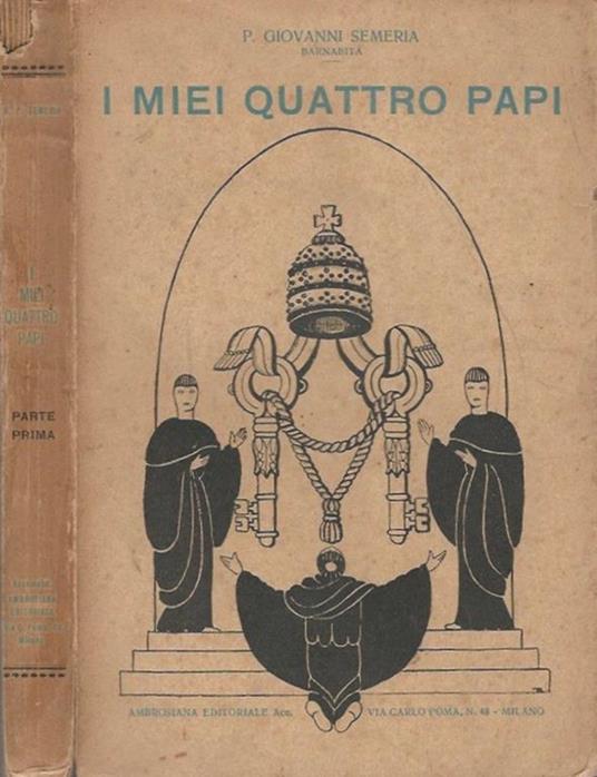 I miei quattro Papi - P. Giovanni Semeria - copertina