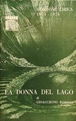 La donna del lago. Opera in due atti