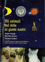 Gli animali dal mito ai giorni nostri