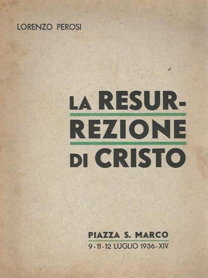 La Resurrezione di Cristo - Lorenzo Perosi - copertina