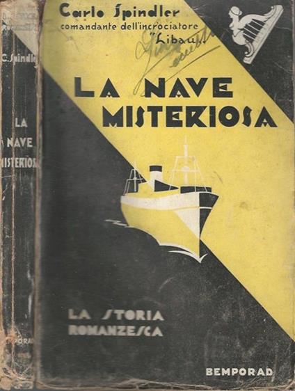 La nave misteriosa. (Episodio della Rivoluzione Irlandese del 1916) - Carlo Spindler - copertina