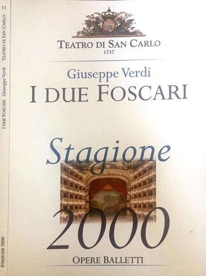 Giuseppe Verdi, I due Foscari. Teatro di San Carlo - Francesco M. Piave - copertina