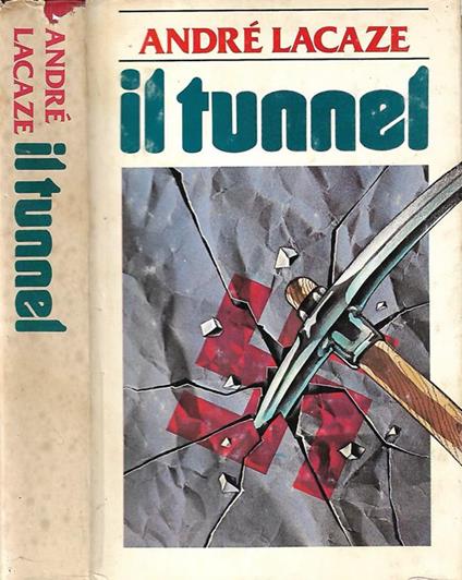 Il tunnel - André Lacaze - copertina