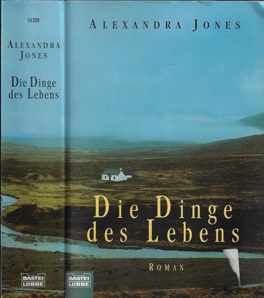 Die Dinge des Lebens - Alexandra Jones - copertina