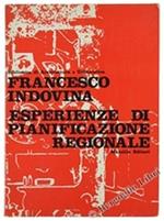 Esperienze Di Pianificazione Regionale. Italia, Belgio, Francia, Inghilterra, Grecia, Spagna, Stati Uniti