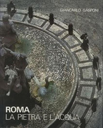 Roma. La Pietra E L'Acqua - Giancarlo Gasponi - copertina