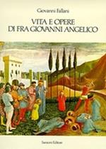 Vita E Opere Di Fra Giovanni Angelico