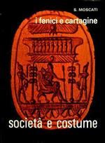 Società E Costume. Volume 8. I Fenici E Cartagine