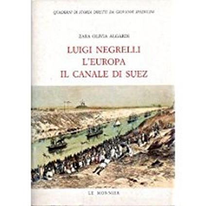 Luigi Negrelli, l'Europa, il Canale di Suez - Zara Algardi - copertina