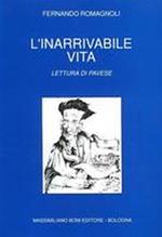 L' inarrivabile vita. Lettura di Pavese