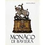 Monaco Di Baviera. Dalle Origini Ad Oggi