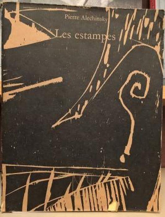 Estampes De 1946 A 1972 - Pierre Alechinsky - Libro Usato - Yves