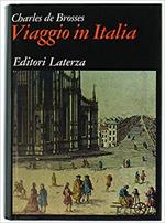 VIAGGIO IN ITALIA. Lettere familiari