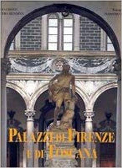 Palazzi di Firenze e di Toscana - Carlo Cresti - copertina