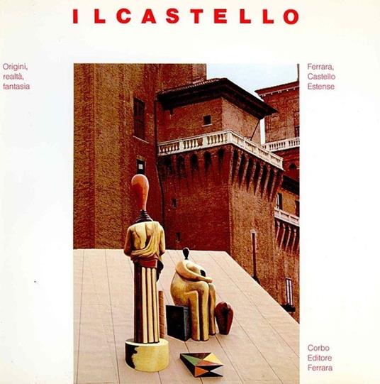 Il castello - Paolo Portoghesi,Francesca Bocchi - copertina