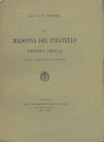 La Madonna Del Piratello Presso Imola Di: Cortini G.F