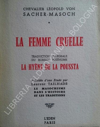 La Femme Cruelle - Leopold von Sacher Masoch - copertina