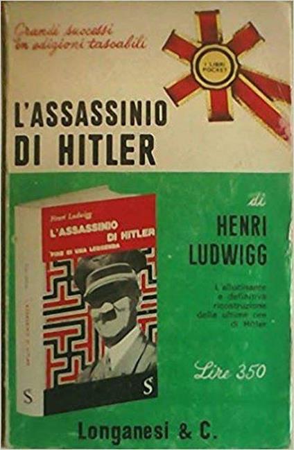 L' Assassinio Di Hitler - Henri Ludwigg - copertina