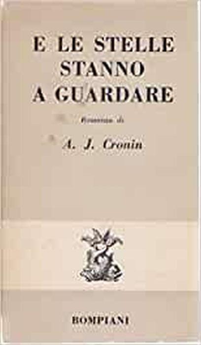 E le stelle stanno a guardare - A. Joseph Cronin - copertina