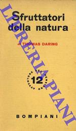 Sfruttatori della natura