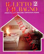 Il letto e il bagno. 2. Armadi, tende, illuminazione, temperatura, rumore