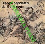 Disegni napoletani del Settecento. Catalogo della mostra