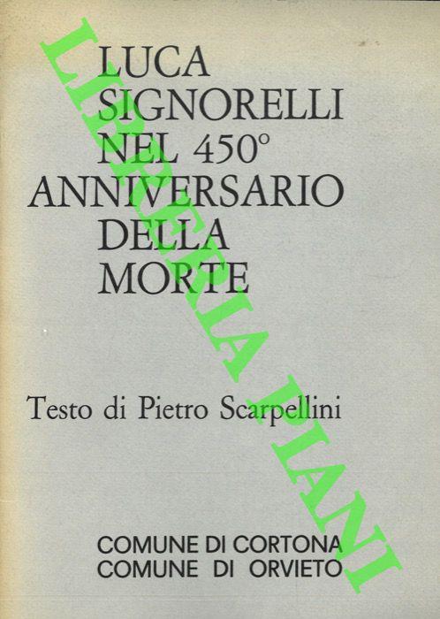 Luca Signorelli nel 450° anniversario della morte - Pietro Scarpellini - copertina