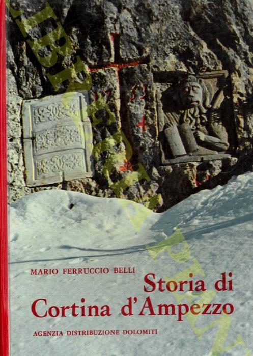 Storia di Cortina d'Ampezzo. Il leone sorride ancora - Mario Ferruccio Belli - copertina