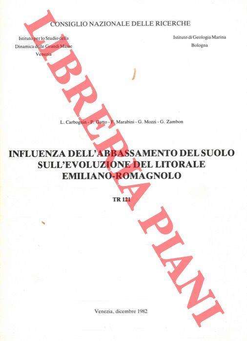 Influenza dell'abbassamento del suolo sull'evoluzione del litorale emiliano-romagnolo - Laura Carbognin - copertina