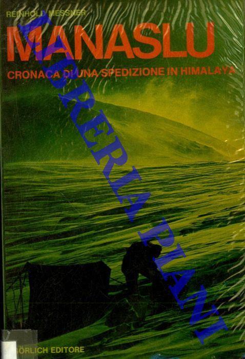 Manaslu. Cronaca di una spedizione in Himalaya - Reinhold Messner - copertina