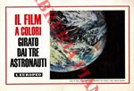 Il film a colori girato dai tre astronauti