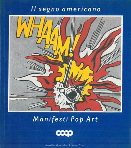 Il segno americano. Manifesti Pop Art - Thomas M. Messer - copertina