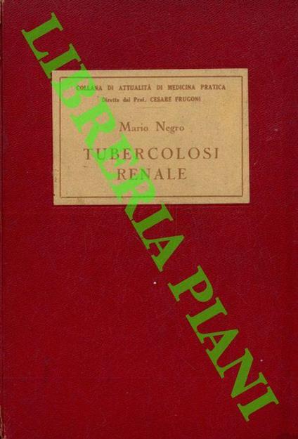 Tubercolosi renale - Mario Negro - copertina